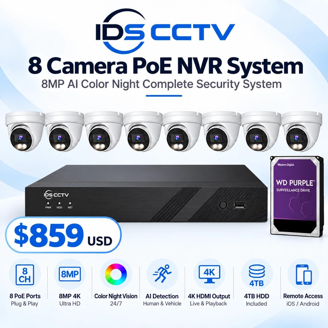 IDS CCTV 8-Camera 8MP 4K AI Color Night Vision PoE Security System with NVR & 4TB WD Purple HDD